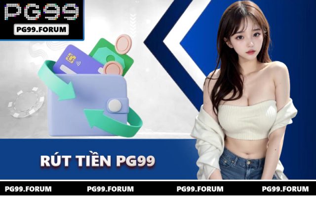 Rút Tiền PG99